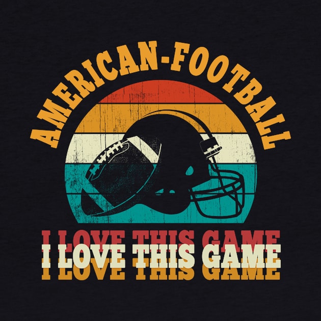 American Football I love this game vintage retro by DexterFreeman